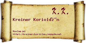 Kreiner Koriolán névjegykártya